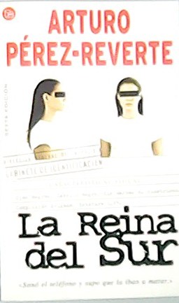 Seller image for La Reina del sur. for sale by Librera y Editorial Renacimiento, S.A.