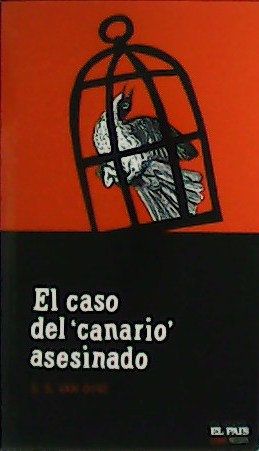 Imagen del vendedor de El caso del canario asesinado. a la venta por Librera y Editorial Renacimiento, S.A.