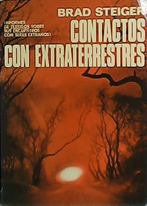 Immagine del venditore per Contactos con extraterrestres. Informes de testigos sobre sus encuentros con seres extraos. venduto da Librera y Editorial Renacimiento, S.A.