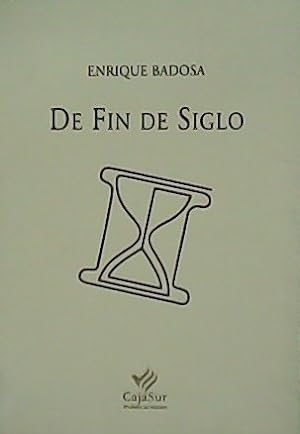 Seller image for De fin de siglo. for sale by Librera y Editorial Renacimiento, S.A.