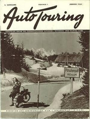 Auto Touring. Offizielles Organ des Österreichischen Automobil- Motorrad- und Touring-Clubs. 3. J...