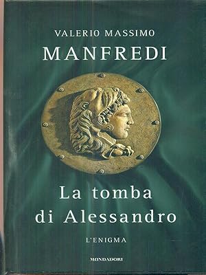 Immagine del venditore per La tomba di Alessandro venduto da Librodifaccia