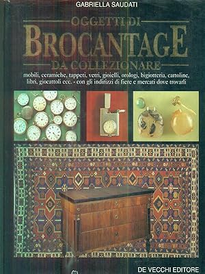 Oggetti di brocantage da collezionare