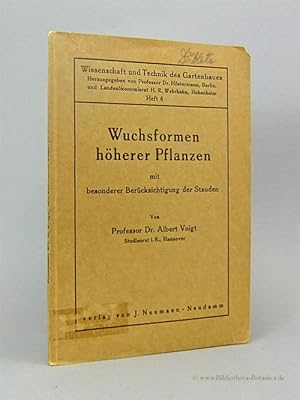 Wuchsformen höherer Pflanzen mit besonderer Berücksichtigung der Stauden.