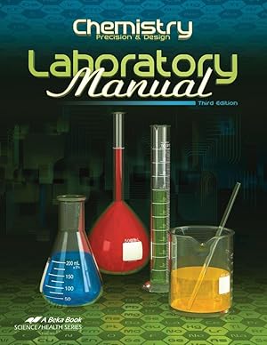 Bild des Verkufers fr A Beka Chemistry Precision & Design: Laboratory Manual, 3rd ed. (11th grade) zum Verkauf von Booksavers of MD