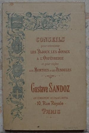 Conseils pour entretenir les bijoux, les joyaux & l'orfèvrerie et pour règler les montres & les p...