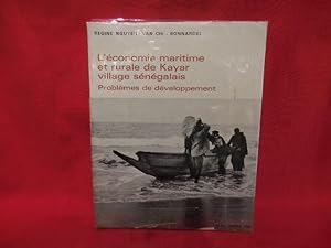 L'économie maritime et rurale de Kayar, village sénégalais, problèmes de développement.