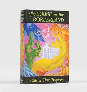 Bild des Verkufers fr The House on the Borderland and other novels. zum Verkauf von Peter Harrington.  ABA/ ILAB.