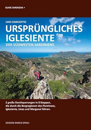 Seller image for Ursprungliches Iglesiente. Der Sudwesten Sardiniens for sale by Libro Co. Italia Srl