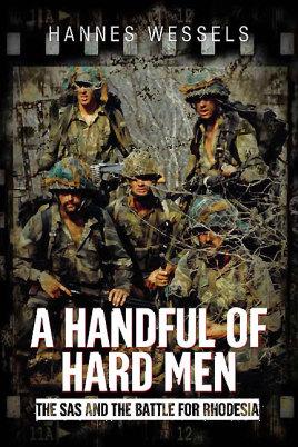 Immagine del venditore per A Handful of Hard Men: The SAS and the Battle for Rhodesia venduto da Book Bunker USA