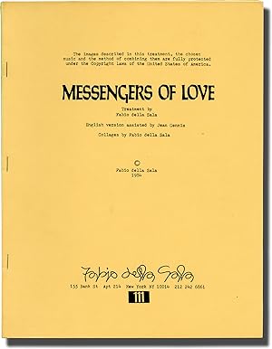 Messengers of Love (Original treatment script for an unproduced film)