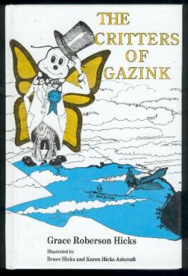 Seller image for The Critters of Gazink for sale by Adventures Underground