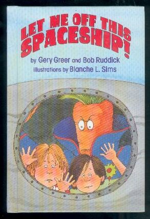 Seller image for Let Me Off This Spaceship! for sale by Adventures Underground