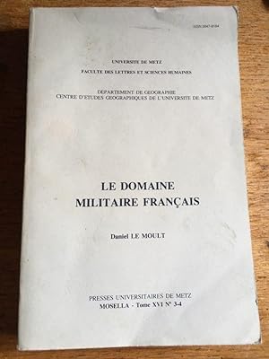 Imagen del vendedor de Le domaine militaire franais a la venta por Librairie des Possibles