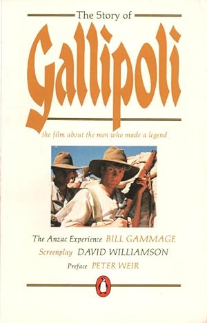 Seller image for The Story of Gallipoli The film about the men who made a legend for sale by lamdha books