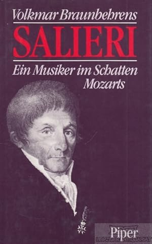 Imagen del vendedor de Salieri Ein Musiker im Schatten Mozarts a la venta por Leipziger Antiquariat