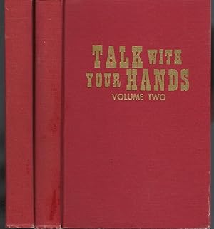 Talk with Your Hands - Volumes 1 & 2