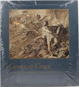 Seller image for Genius & Grace: Franois Boucher and the Generation of 1700 for sale by Newbury Books