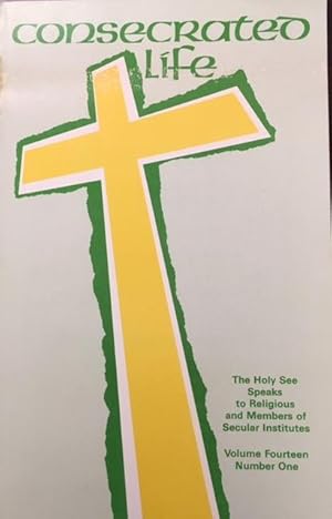 Seller image for Consecrated Life: The Holy See Speaks to Religious and Members of Secular Institutes (Volume Fourteen, Number One - 1989) for sale by BookMarx Bookstore