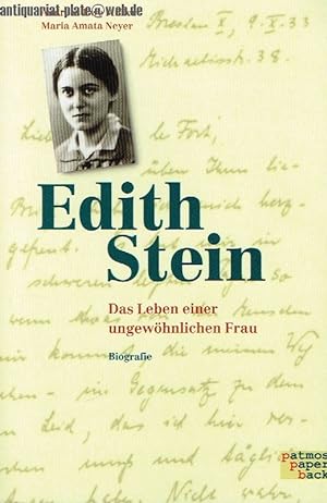 Imagen del vendedor de Edith Stein. Das Leben einer ungewhnlichen Frau. Biographie. a la venta por Antiquariat-Plate