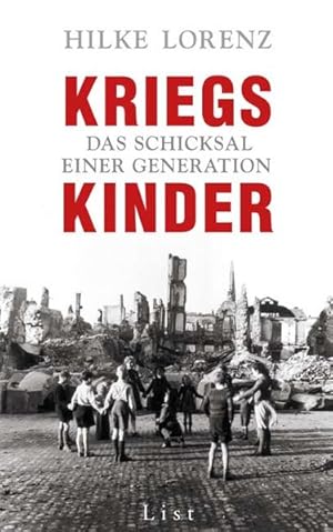 Seller image for Kriegskinder: Das Schicksal einer Generation for sale by Antiquariat Maiwald