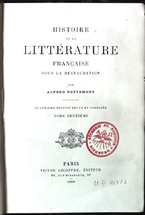 Image du vendeur pour Histoire de la Litterature Francaise sous la Restauration, Tome Deuxieme mis en vente par books4less (Versandantiquariat Petra Gros GmbH & Co. KG)