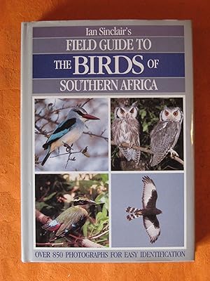 Bild des Verkufers fr Ian Sinclair's Field Guide to the Birds of Southern Africa zum Verkauf von Pistil Books Online, IOBA