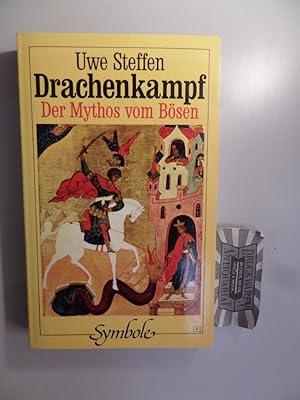 Bild des Verkufers fr Drachenkampf - Der Mythos vom Bsen. zum Verkauf von Druckwaren Antiquariat