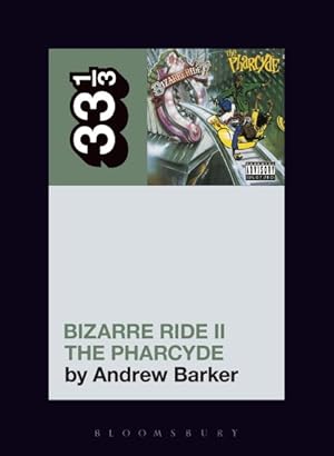 Image du vendeur pour Bizarre Ride II the Pharcyde mis en vente par GreatBookPrices