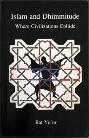 Bild des Verkufers fr Islam and Dhimmitude: Where Civilizations Collide zum Verkauf von Chapter 1