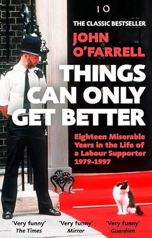 Seller image for Things Can Only Get Better (Paperback) for sale by AussieBookSeller
