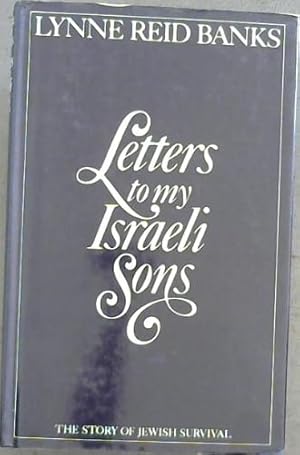 Imagen del vendedor de Letters to My Israeli Sons: Story of Jewish Survival a la venta por Chapter 1