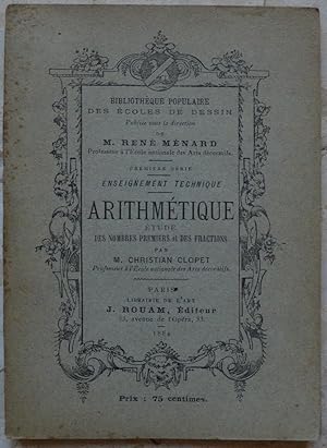 Arithmétique. Etude des nombres premiers et des fractions.