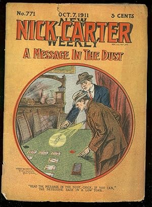 NICK CARTER WEEKLY #771 OCT 7 1911-MESSAGE IN DUST-PULP G