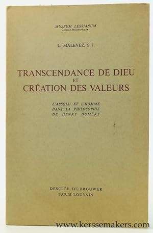 Imagen del vendedor de Transcendance de Dieu et cration des valeurs. L'absolu et l'homme dans la philosophie de Henry Dumry. a la venta por Emile Kerssemakers ILAB