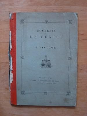 Souvenir de Venise - Par J. Pividor