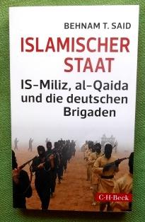 Bild des Verkufers fr IS-Miliz, al Qaida und die deutschen Brigaden. zum Verkauf von Versandantiquariat Sabine Varma