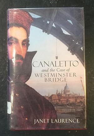 Canaletto and the case of Westminster Bridge