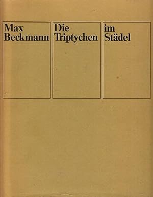 Imagen del vendedor de Max Beckmann: Die Triptychen in Stadel a la venta por LEFT COAST BOOKS