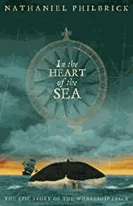 Imagen del vendedor de In the Heart of the Sea: The Epic True Story That Inspired 'Moby Dick' a la venta por Alpha 2 Omega Books BA