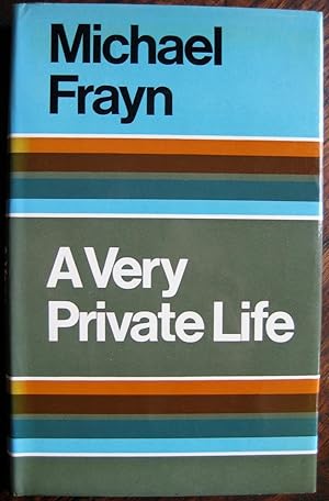 A Very Private Life: [a novel]