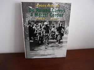 Images mémoire de roland garros a marcel cerdan