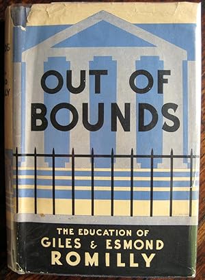 Seller image for Out of Bounds: the education of Giles Romilly and Esmond Romilly for sale by James Fergusson Books & Manuscripts