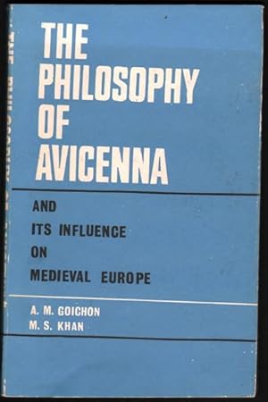 The Philosophy of Avicenna and its Influence on Medieval Europe.