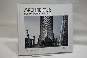 Architektur der Moderne in Berlin : Fotografien