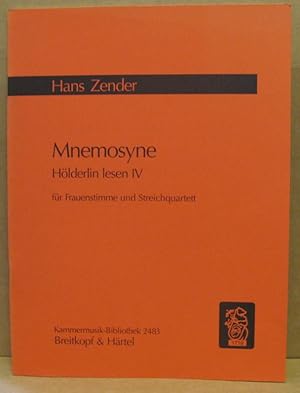 Seller image for Mnemosyne. Hlderlin lesen IV fr Frauenstimme und Streichquartett. (Kammermusik-Bibliothek 2483) for sale by Nicoline Thieme