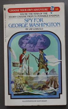 SPY FOR GEORGE WASHINGTON - CHOOSE YOUR OWN ADVENTURE #48.