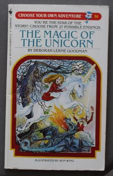 THE MAGIC OF THE UNICORN - CHOOSE YOUR OWN ADVENTURE #51.