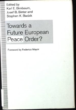 Imagen del vendedor de Towards a Future European Peace Order? a la venta por books4less (Versandantiquariat Petra Gros GmbH & Co. KG)