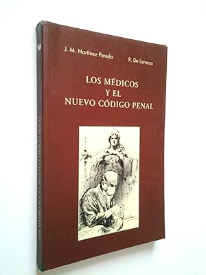 Imagen del vendedor de Los mdicos y el nuevo cdigo penal a la venta por MAUTALOS LIBRERA